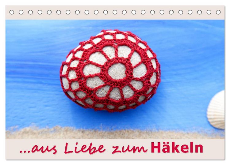 Produktbild: Aus Liebe zum H&auml;keln (Tischkalender 2026 DIN A5 quer), CALVENDO Monatskalender