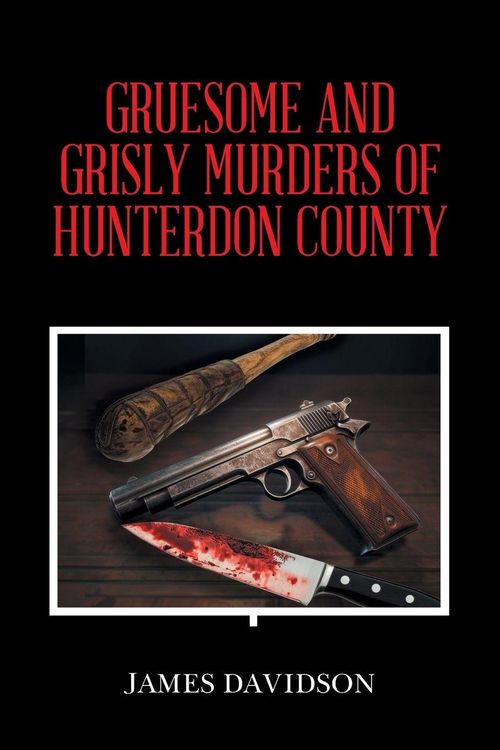 Produktbild: Gruesome and Grisly Murders Of Hunterdon County