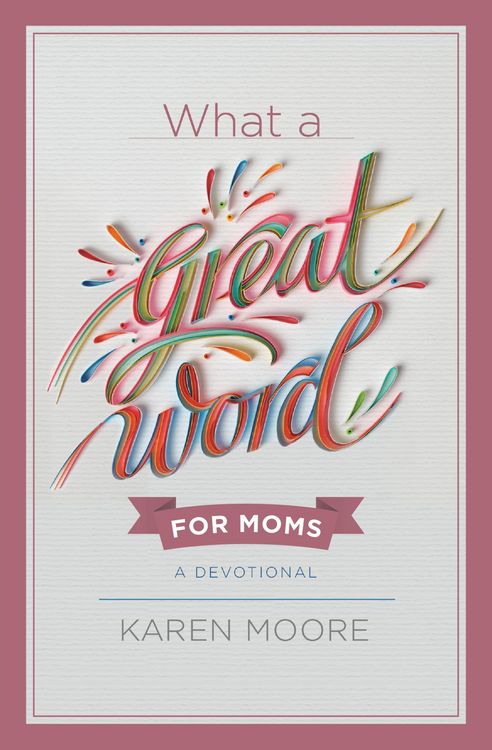 Produktbild: What a Great Word for Moms