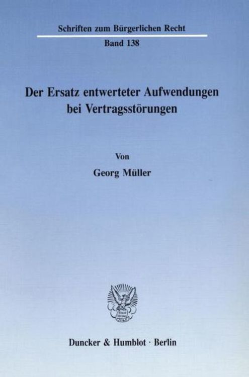 Produktbild: Der Ersatz entwerteter Aufwendungen bei Vertragsst&ouml;rungen.