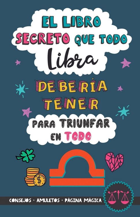Produktbild: El libro secreto que todo Libra deber&iacute;a tener para triunfar en todo