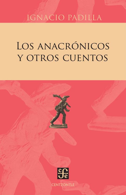 Produktbild: Los anacr&oacute;nicos y otros cuentos