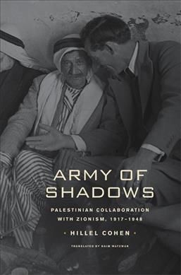 Produktbild: Army of Shadows: Palestinian Collaboration with Zionism, 1917-1948
