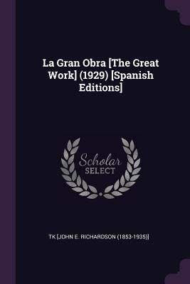Produktbild: La Gran Obra [The Great Work] (1929) [Spanish Editions]