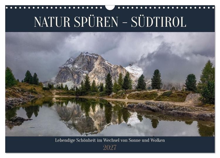 Produktbild: NATUR SP&Uuml;REN - S&Uuml;DTIROL (Wandkalender 2027 DIN A3 quer), CALVENDO Monatskalender