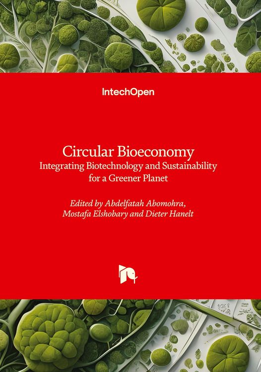 Produktbild: Circular Bioeconomy - Integrating Biotechnology and Sustainability for a Greener Planet