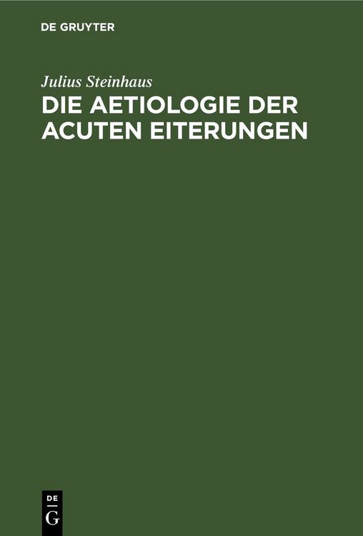 Produktbild: Die Aetiologie der acuten Eiterungen