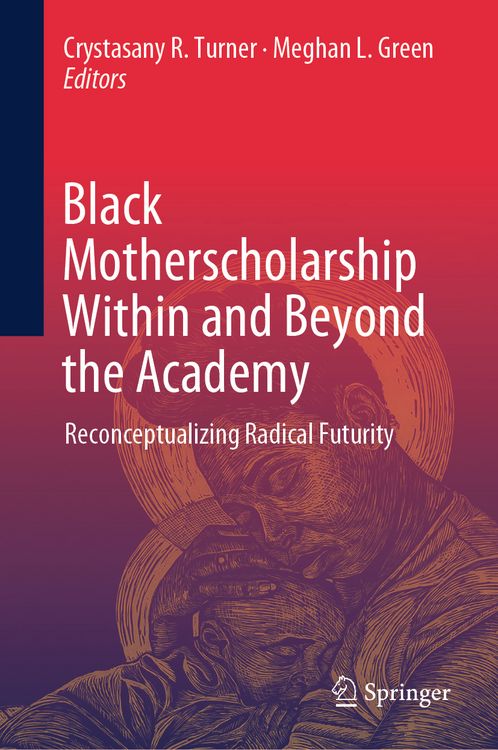 Produktbild: Black Motherscholarship Within and Beyond the Academy