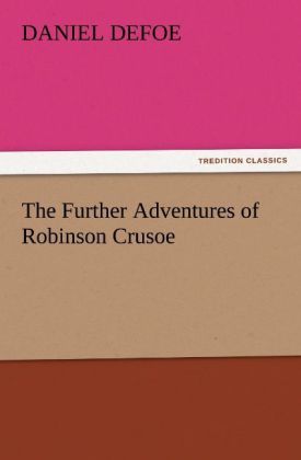 Produktbild: The Further Adventures of Robinson Crusoe