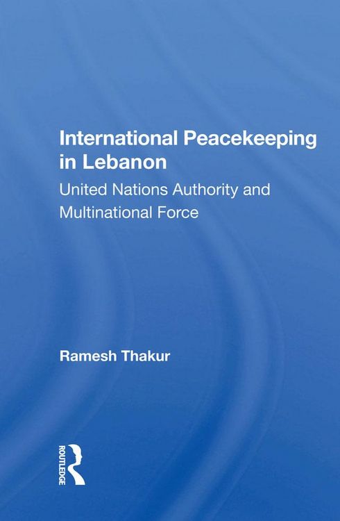 Produktbild: International Peacekeeping In Lebanon