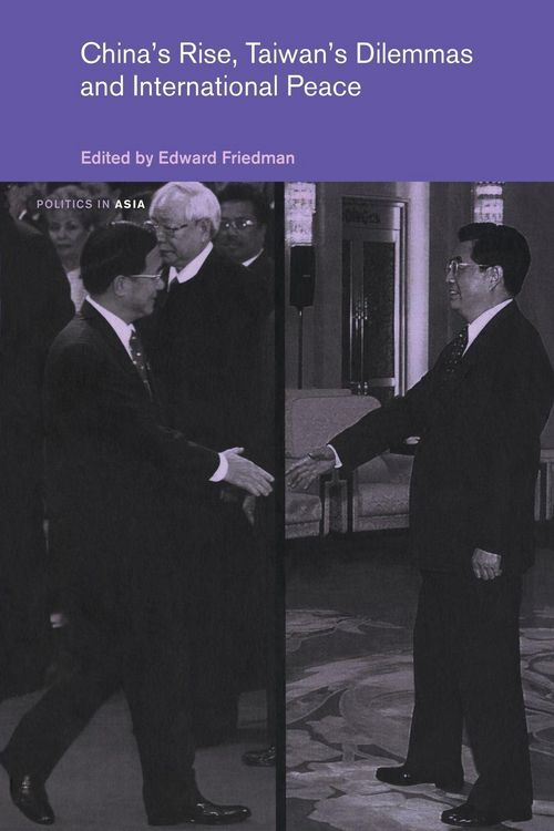 Produktbild: China's Rise, Taiwan's Dilemma's and International Peace