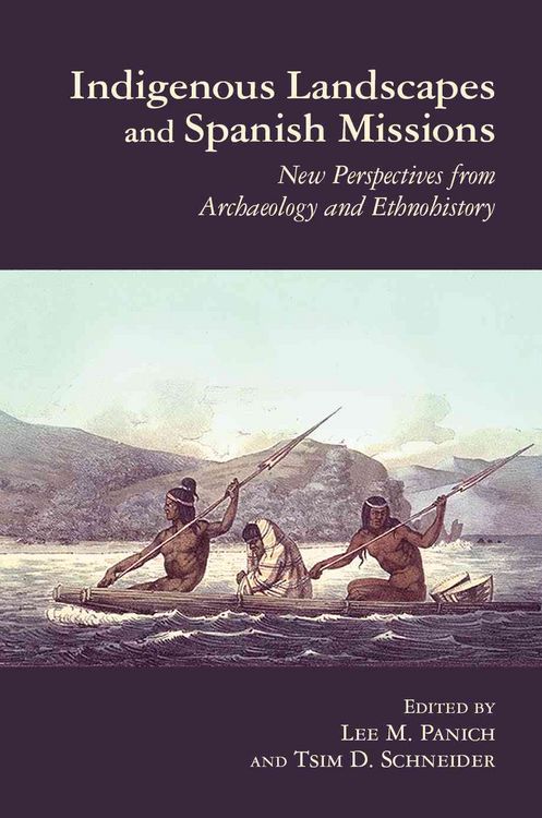 Produktbild: Indigenous Landscapes and Spanish Missions