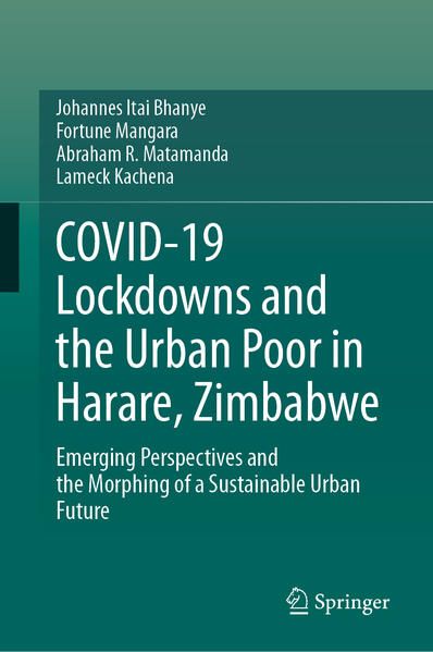 Produktbild: COVID-19 Lockdowns and the Urban Poor in Harare, Zimbabwe