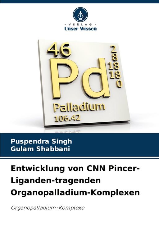 Produktbild: Entwicklung von CNN Pincer-Liganden-tragenden Organopalladium-Komplexen