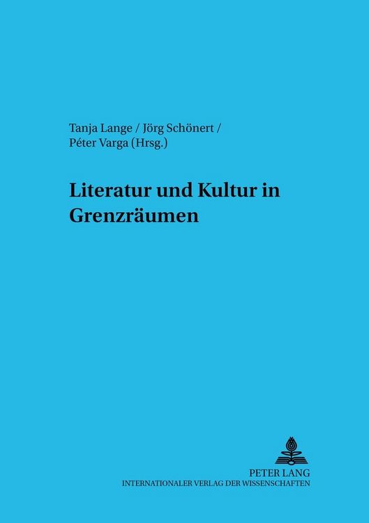 Produktbild: Literatur und Kultur in Grenzr&auml;umen