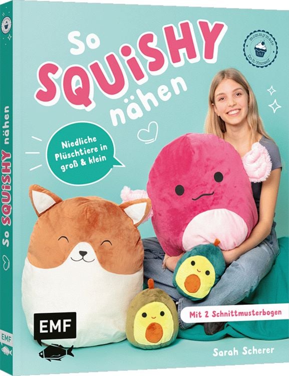 Produktbild: So squishy nähen: Niedliche Plüschtiere in groß und klein für Squishmallow-Fans mit @mommymade