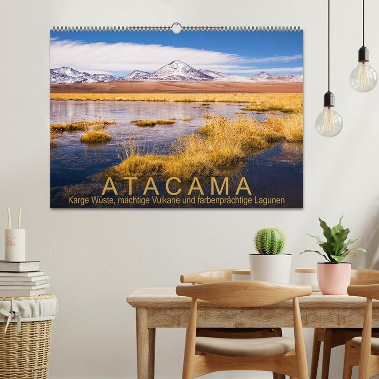 Produktbild: Atacama: Karge W&uuml;ste, m&auml;chtige Vulkane und farbenpr&auml;chtige Lagunen (Wandkalender 2026 DIN A2 quer), CALVENDO Monatskalender