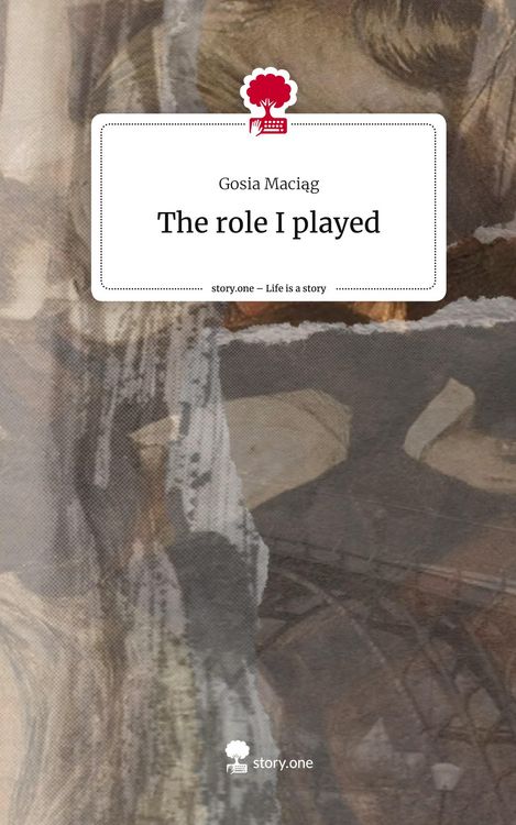 Produktbild: The role I played. Life is a Story - story.one