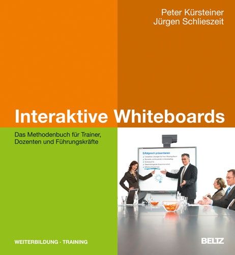 Produktbild: K&uuml;rsteiner, P: Interaktive Whiteboards