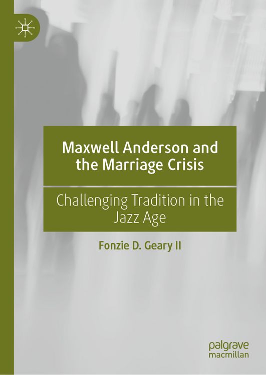 Produktbild: Maxwell Anderson and the Marriage Crisis