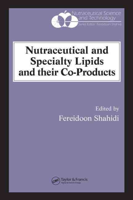 Produktbild: Nutraceutical and Specialty Lipids and their Co-Products