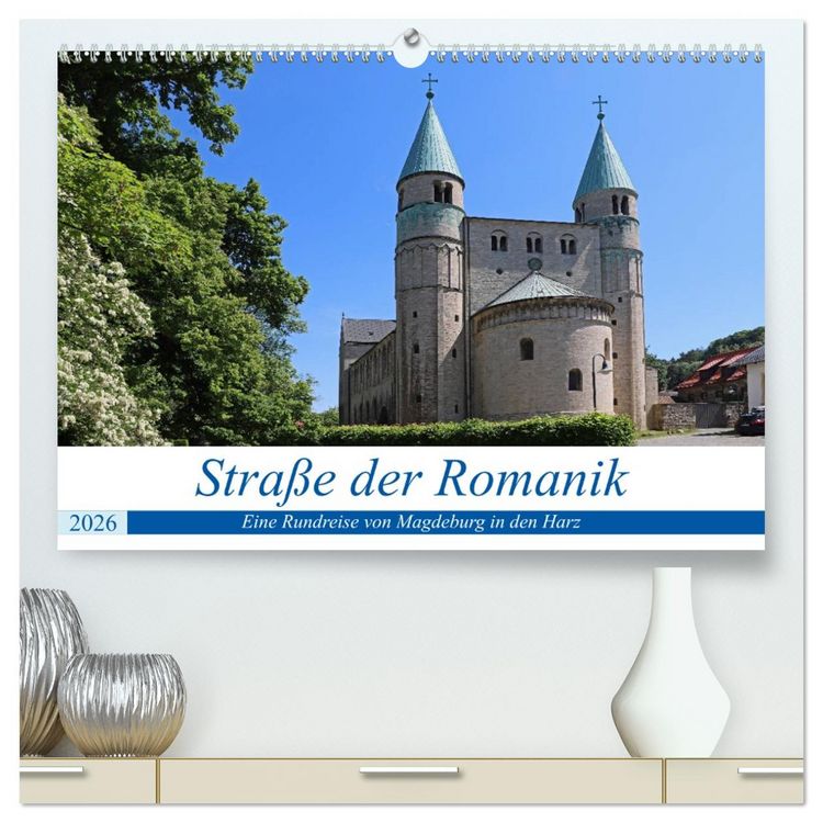 Produktbild: Stra&szlig;e der Romanik im Harz - eine Rundreise von Magdeburg in den Harz (hochwertiger Premium Wandkalender 2026 DIN A2 quer), Kunstdruck in Hochglanz