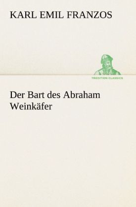 Produktbild: Der Bart des Abraham Weink&auml;fer