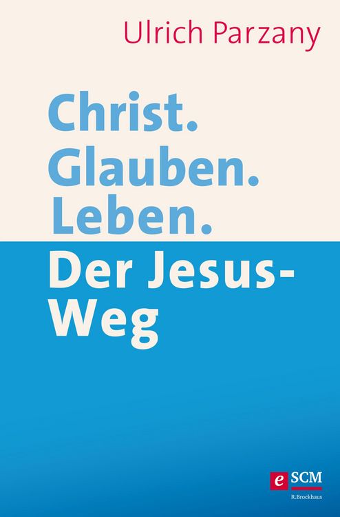 Produktbild: Christ. Glauben. Leben.