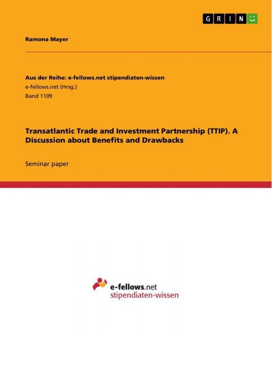 Produktbild: Transatlantic Trade and Investment Partnership (TTIP). A Discussion about Benefits and Drawbacks