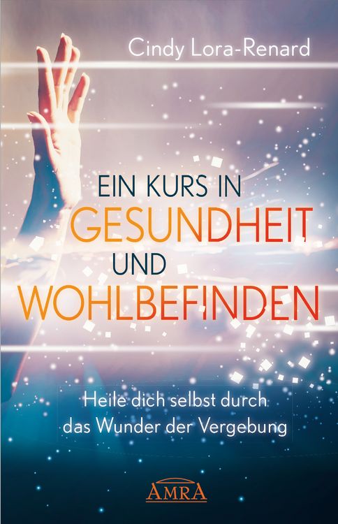 Produktbild: EIN KURS IN GESUNDHEIT UND WOHLBEFINDEN