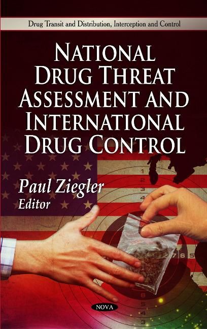 Produktbild: National Drug Threat Assessment & International Drug Control