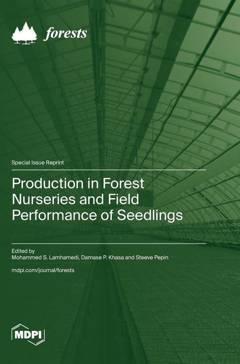 Produktbild: Production in Forest Nurseries and Field Performance of Seedlings