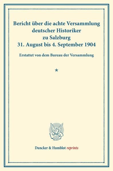 Produktbild: Bericht &uuml;ber die achte Versammlung deutscher Historiker