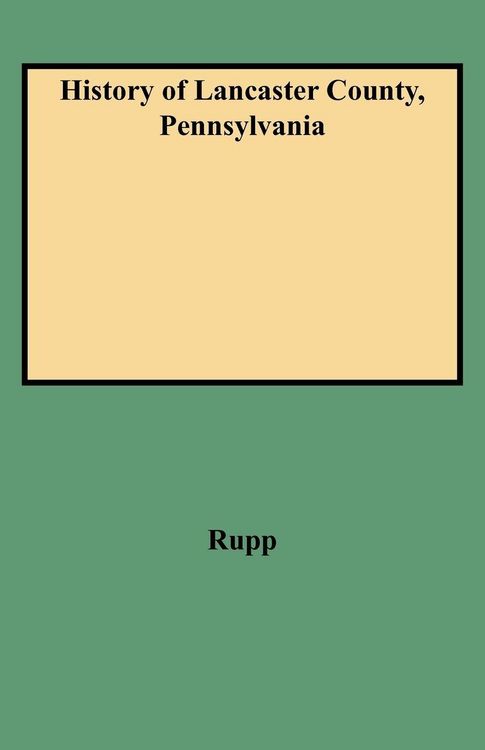 Produktbild: History of Lancaster County, Pennsylvania