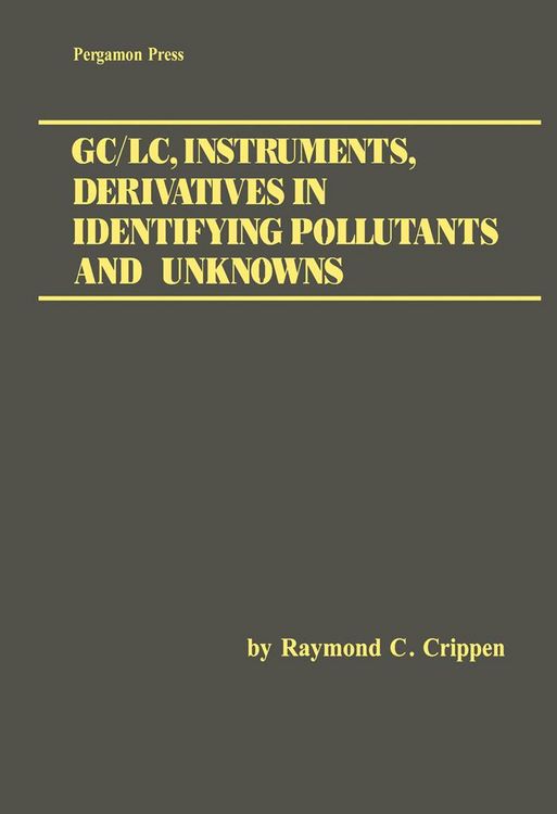 Produktbild: GC/LC, Instruments, Derivatives in Identifying Pollutants and Unknowns