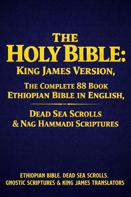 Produktbild: The Holy Bible: King James Version, The Complete 88 book Ethiopian Bible in English, Dead Sea Scrolls & Nag Hammadi Scriptures