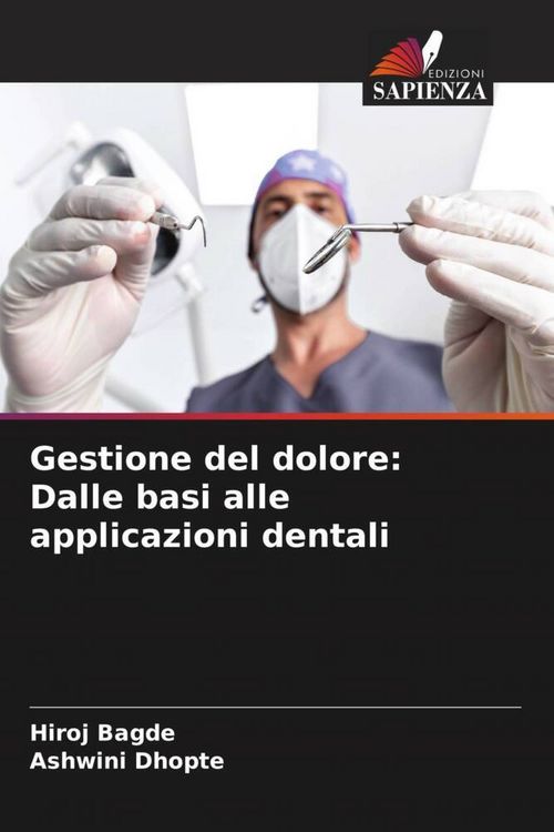 Produktbild: Gestione del dolore: Dalle basi alle applicazioni dentali