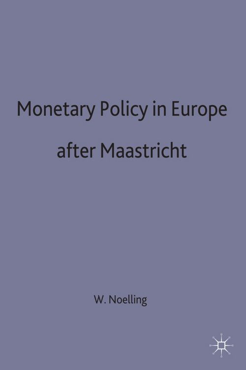 Produktbild: Monetary Policy in Europe after Maastricht