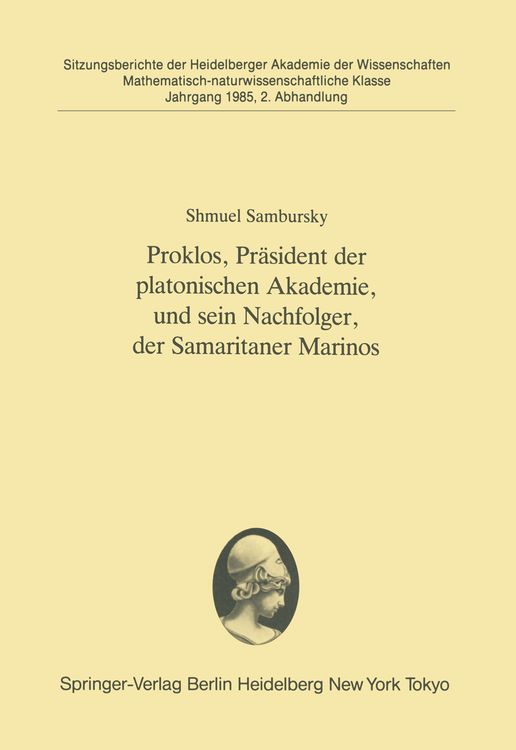 Produktbild: Proklos, Pr&auml;sident der platonischen Akademie, und sein Nachfolger, der Samaritaner Marinos
