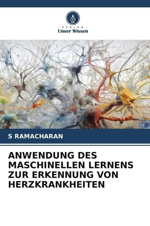Produktbild: Anwendung des Maschinellen Lernens Zur Erkennung von Herzkrankheiten