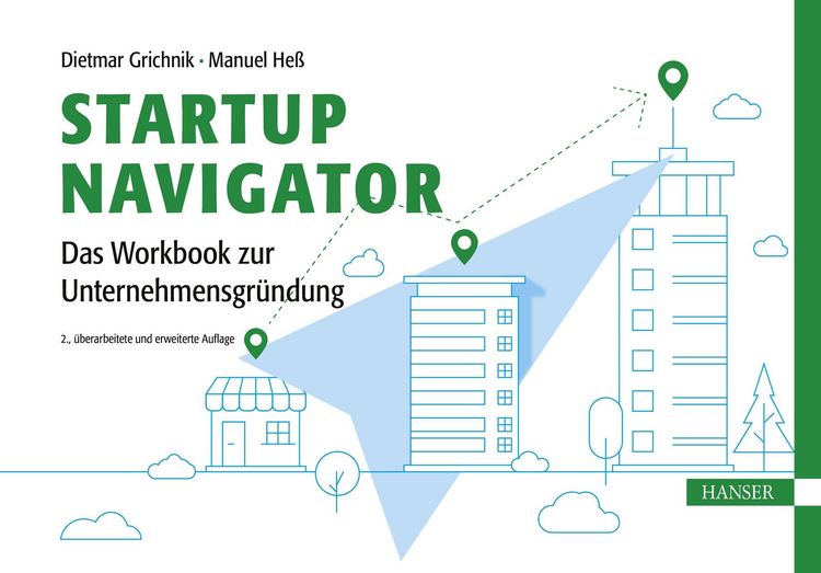 Produktbild: Startup Navigator - Das Workbook zur Unternehmensgr&uuml;ndung