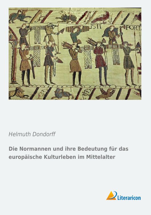 Produktbild: Dondorff, H: Normannen und ihre Bedeutung f&uuml;r das europ&auml;isch