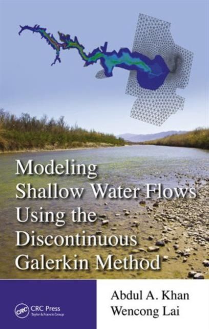 Produktbild: Modeling Shallow Water Flows Using the Discontinuous Galerkin Method