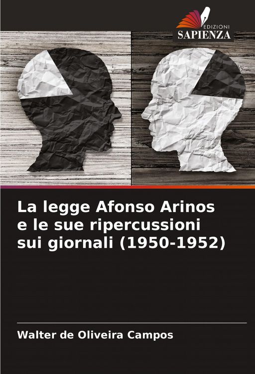 Produktbild: La legge Afonso Arinos e le sue ripercussioni sui giornali (1950-1952)