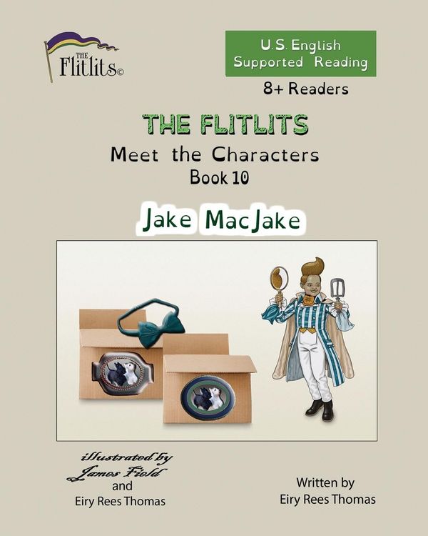 Produktbild: THE FLITLITS, Meet the Characters, Book 10, Jake MacJake, 8+Readers, U.S. English, Supported Reading