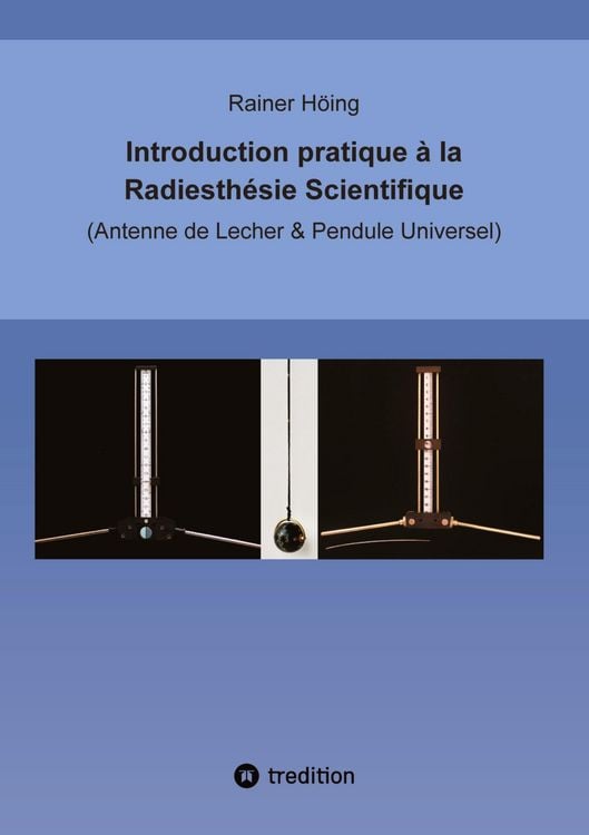 Produktbild: Introduction pratique &agrave; la Radiesth&eacute;sie Scientifique