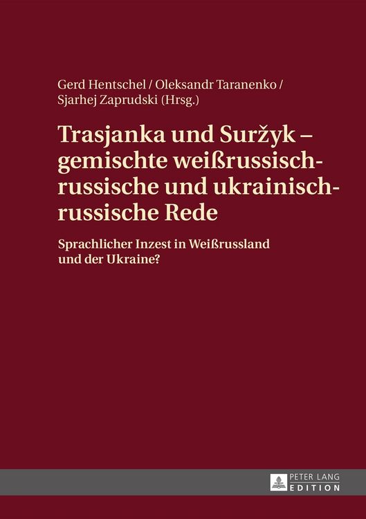 Produktbild: Trasjanka und Suržyk &ndash; gemischte wei&szlig;russisch-russische und ukrainisch-russische Rede