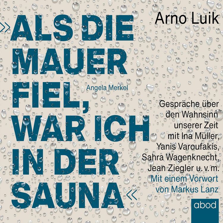 Produktbild: Als die Mauer fiel, war ich in der Sauna