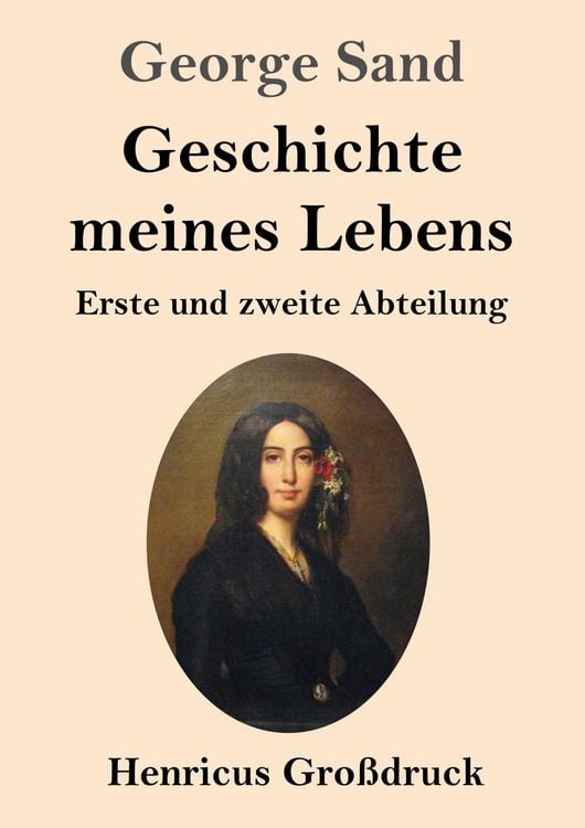 Produktbild: Geschichte meines Lebens (Gro&szlig;druck)