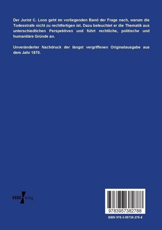 Produktbild: Die Unm&ouml;glichkeit einer Begr&uuml;ndung der Todes-Strafe